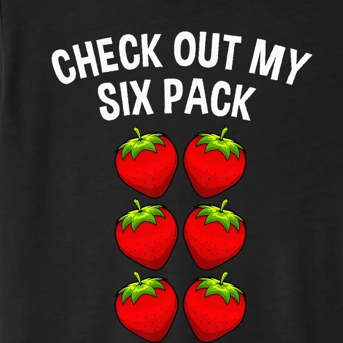 Cute Check Out My Six Pack Art Strawberry Lover ChromaSoft Performance T-Shirt