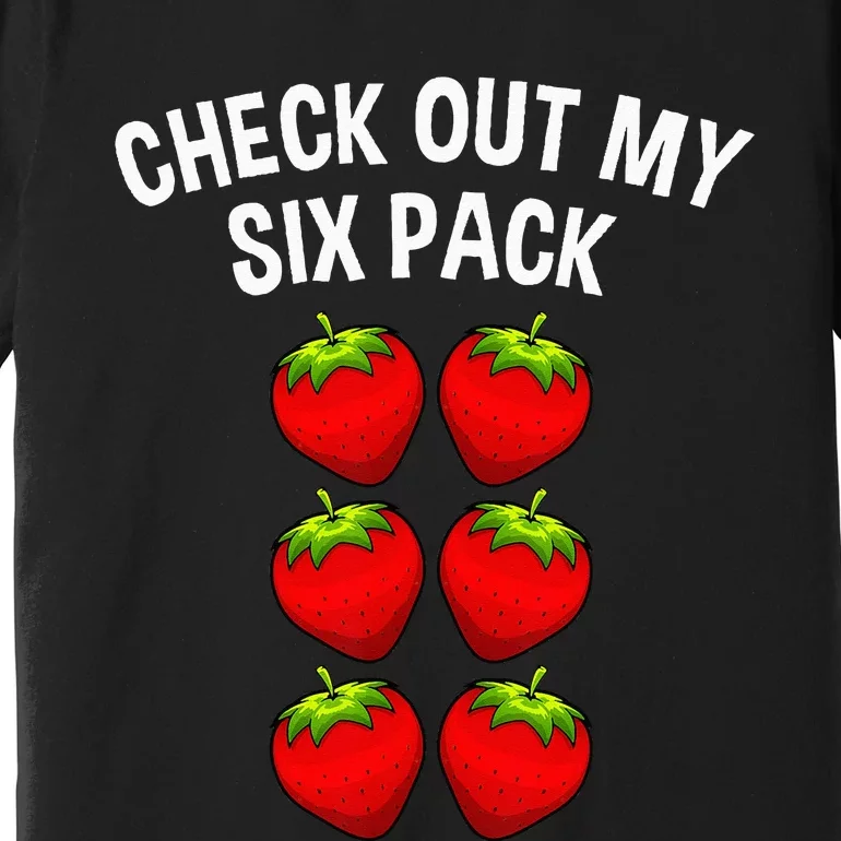 Cute Check Out My Six Pack Art Strawberry Lover Premium T-Shirt