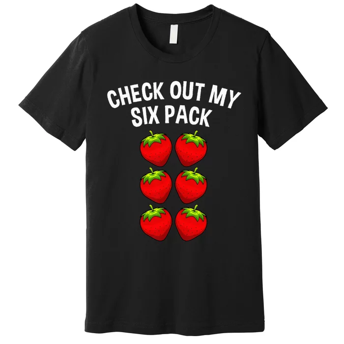 Cute Check Out My Six Pack Art Strawberry Lover Premium T-Shirt