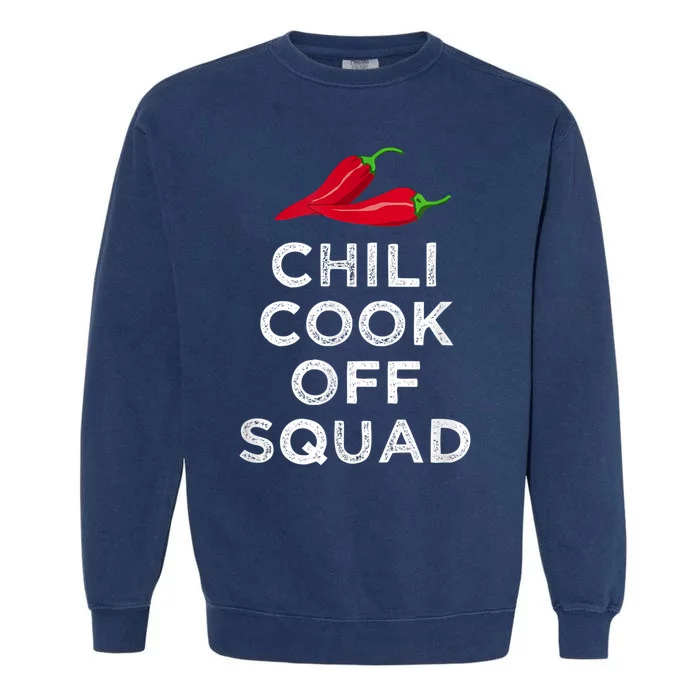 Chili Cook Off Squad Chili Contest Matching Team Garment-Dyed Sweatshirt