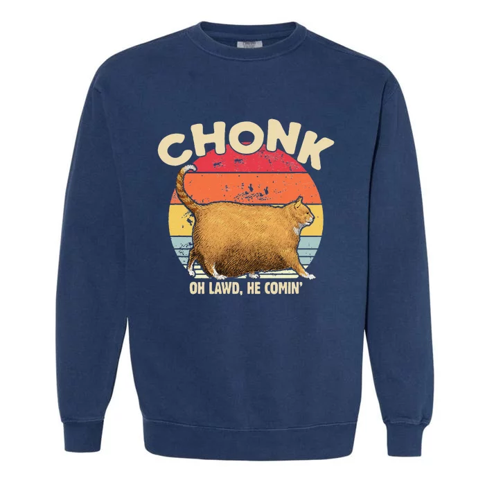 Chonk Cat Oh Lawd He Comin Funny Cat Meme Vintage Style Garment-Dyed Sweatshirt