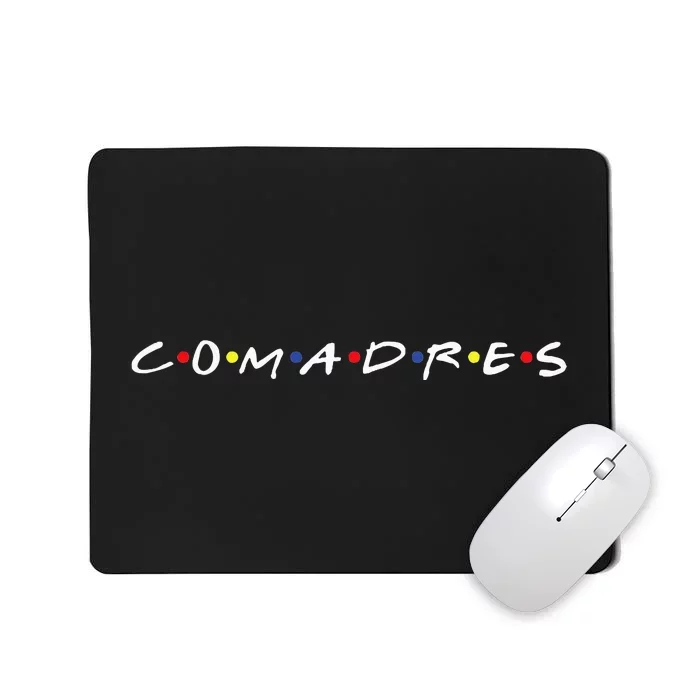 Comadres Mousepad