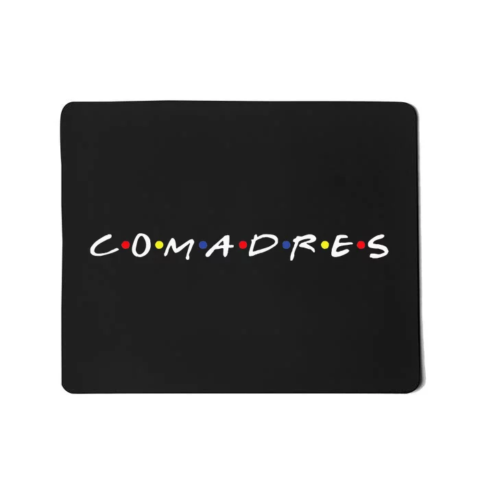 Comadres Mousepad