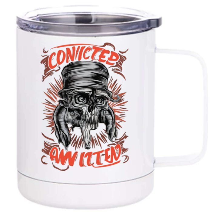 Convicted Front & Back 12oz Stainless Steel Tumbler Cup