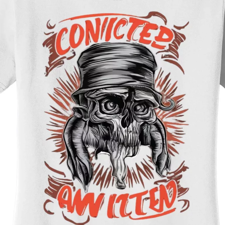 Convicted Women's T-Shirt