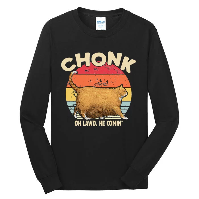 Chonk Cat Oh Lawd He Comin Funny Cat Meme Vintage Style Tall Long Sleeve T-Shirt