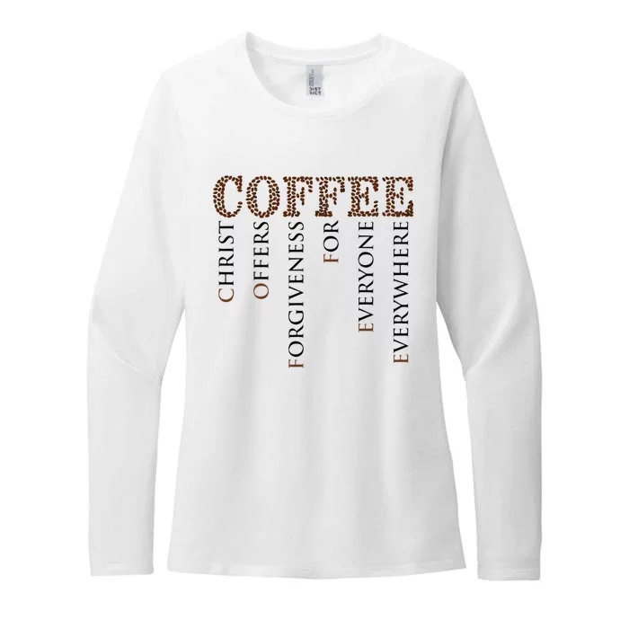 Coffee Christ Offers Forgiveness For Everyone Everywhere Womens CVC Long Sleeve Shirt