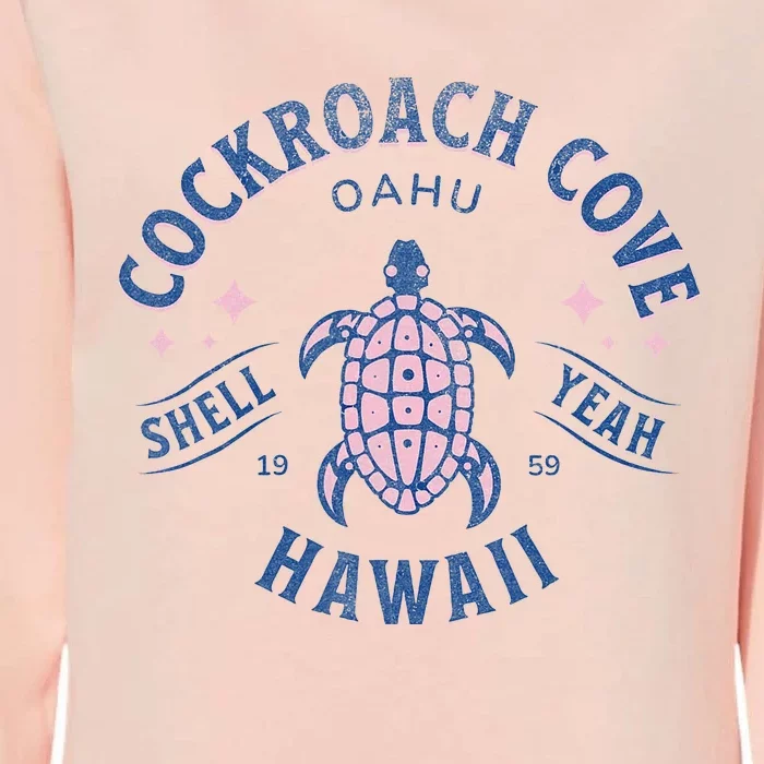 Cockroach Cove Oahu Hawaii Sea Turtle Womens California Wash Sweatshirt