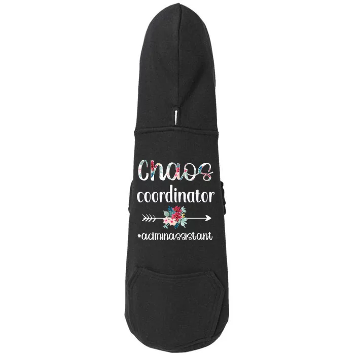 Chaos Coordinator Office Administrative Assistant Day Doggie 3-End Fleece Hoodie