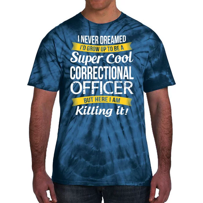 Cool Correctional Officer Funny Gift Tie-Dye T-Shirt