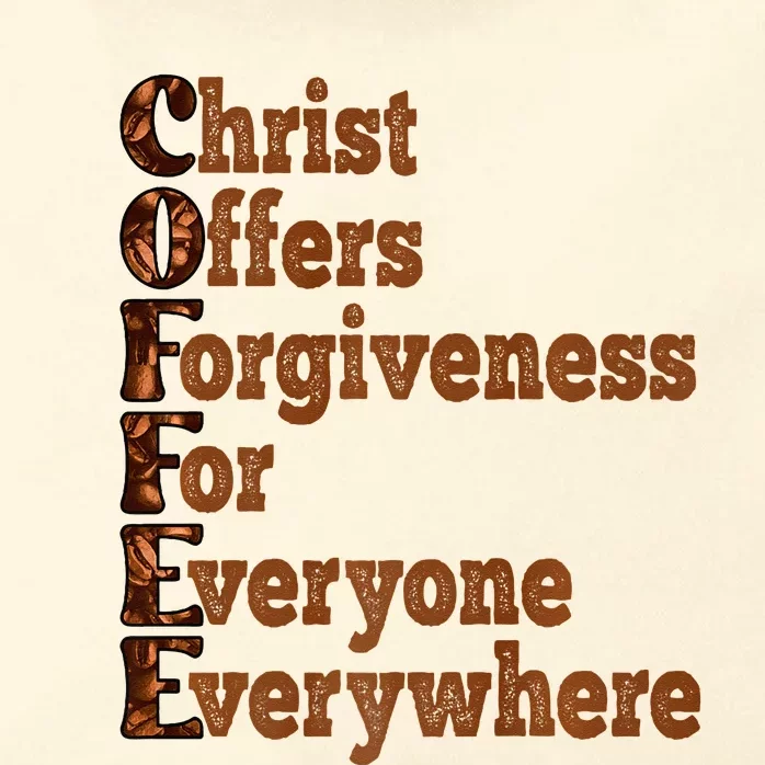 Coffee Christ Offers Forgiveness For Everyone Everywhere Zip Tote Bag