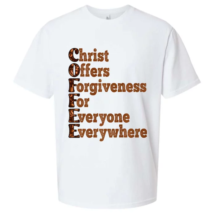 Coffee Christ Offers Forgiveness For Everyone Everywhere Sueded Cloud Jersey T-Shirt