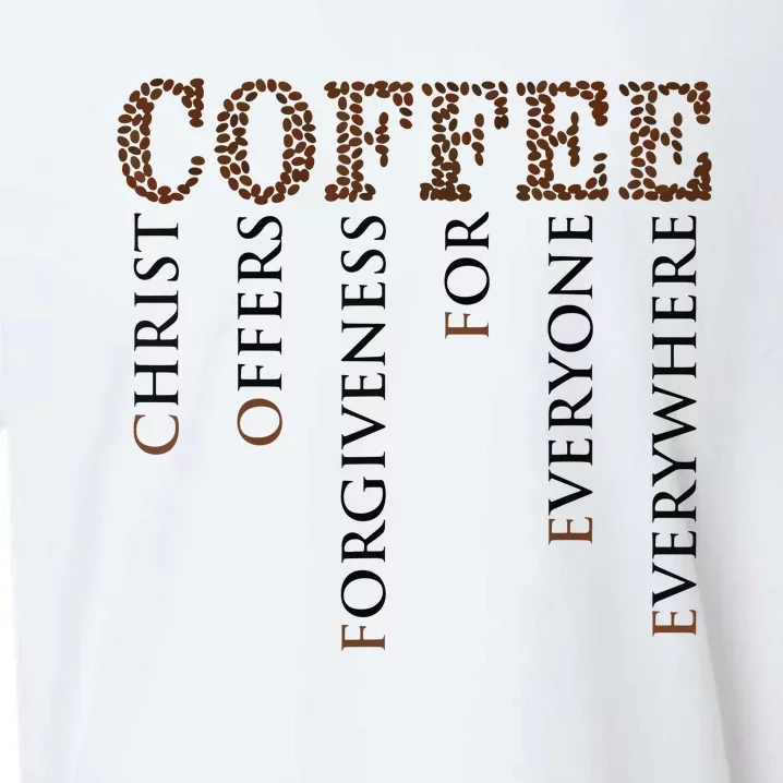 Coffee Christ Offers Forgiveness For Everyone Everywhere Sueded Cloud Jersey T-Shirt