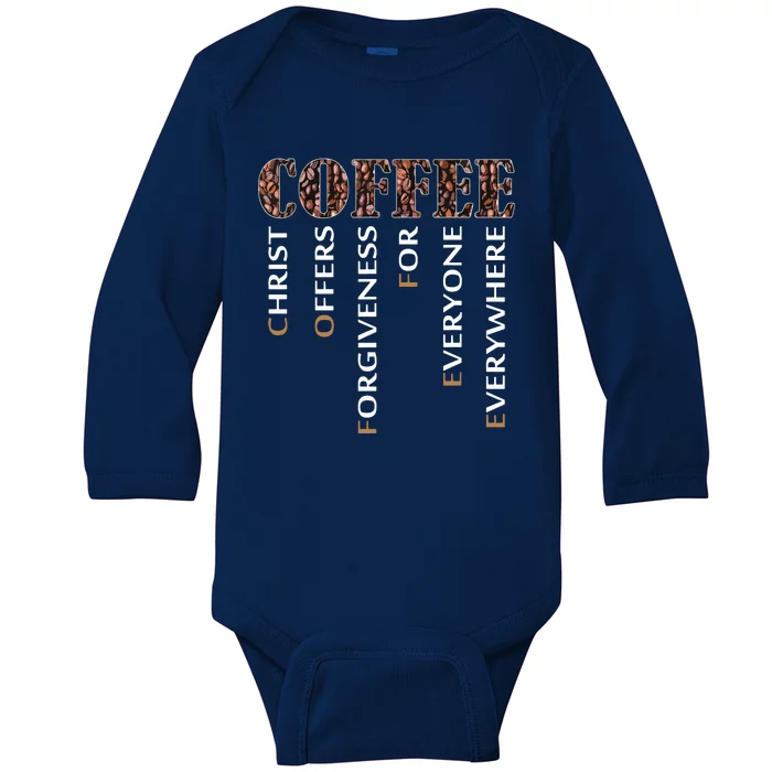 Coffee Christ Offers Forgiveness For Everyone Everywhere Baby Long Sleeve Bodysuit