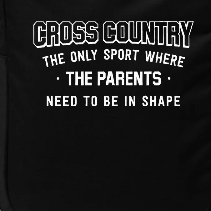 Cross Country Only Sport Where Parents Need To Be In Shape Impact Tech Backpack