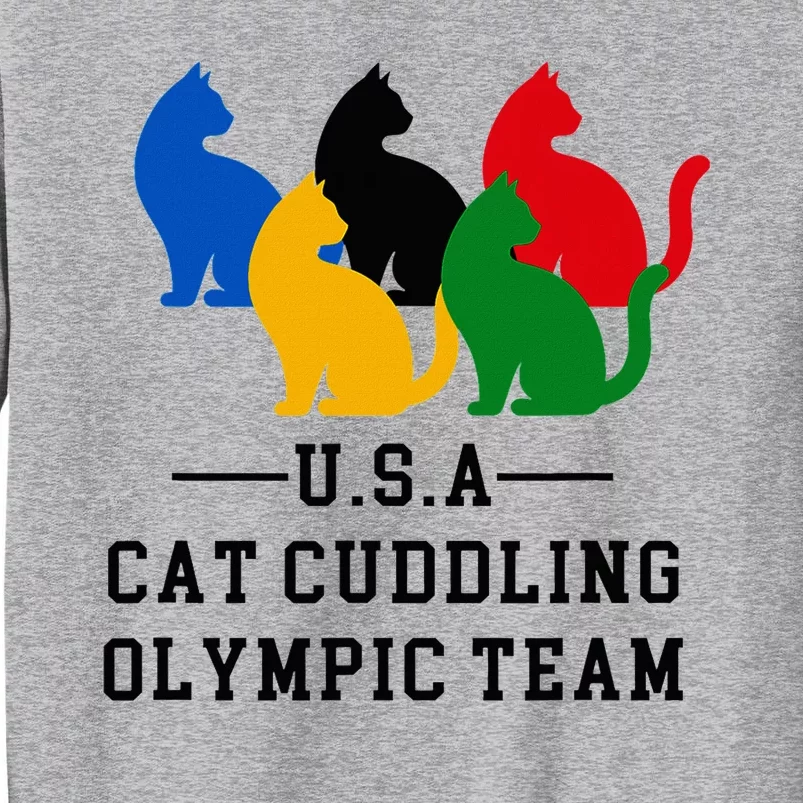 Cat Cuddling O.L.Y.M.P.I.C Team Fun And Cozy Design Tall Sweatshirt