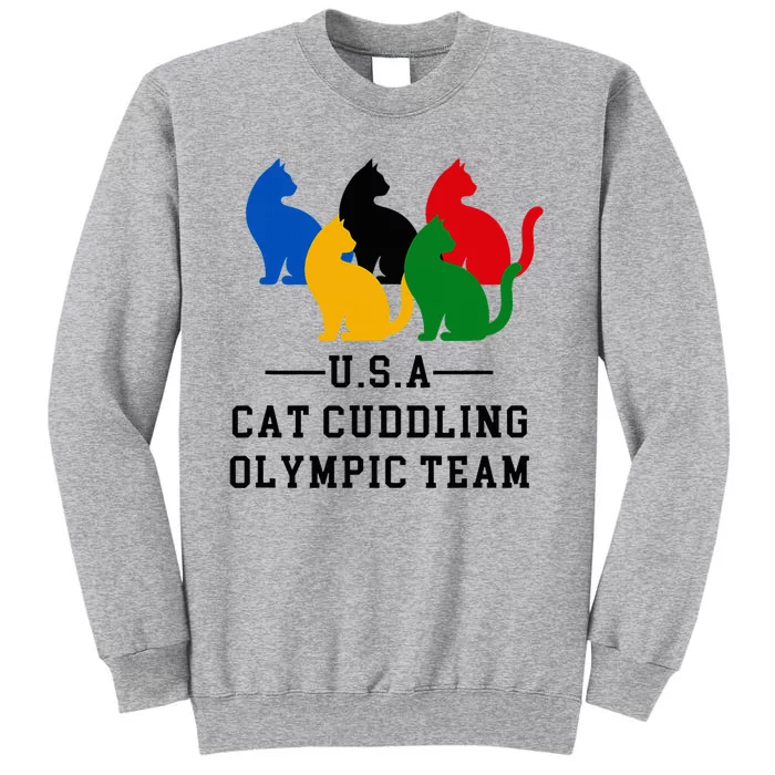 Cat Cuddling O.L.Y.M.P.I.C Team Fun And Cozy Design Tall Sweatshirt