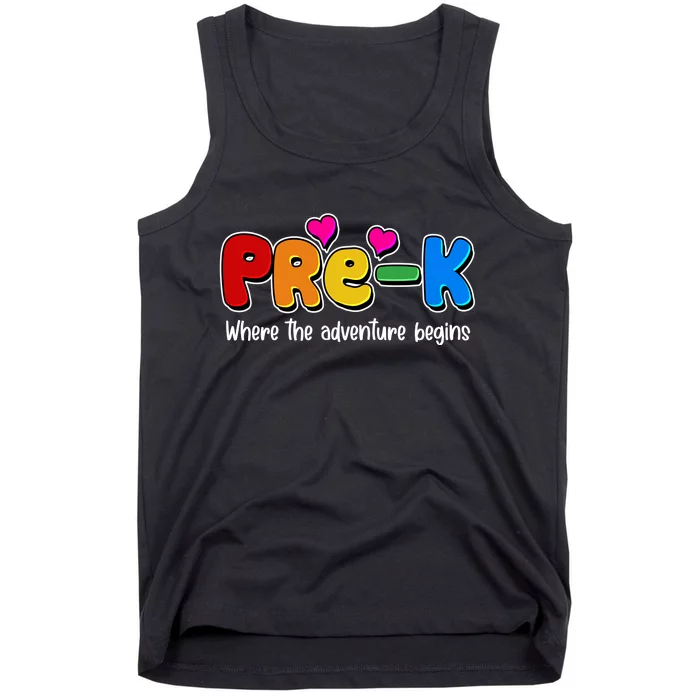 Cute Colorful Pre K Where The Adventure Begins Tank Top