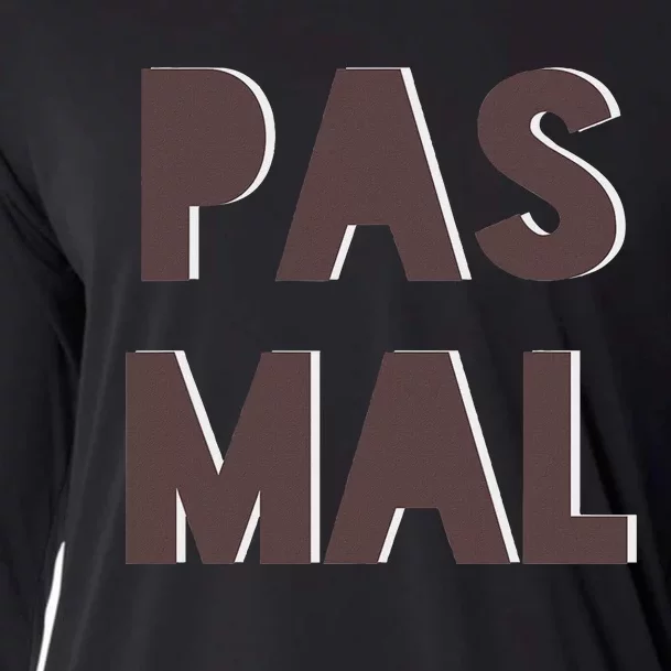 Chic Cute Pas Mal Not Bad Saying French Travel Language Cooling Performance Long Sleeve Crew