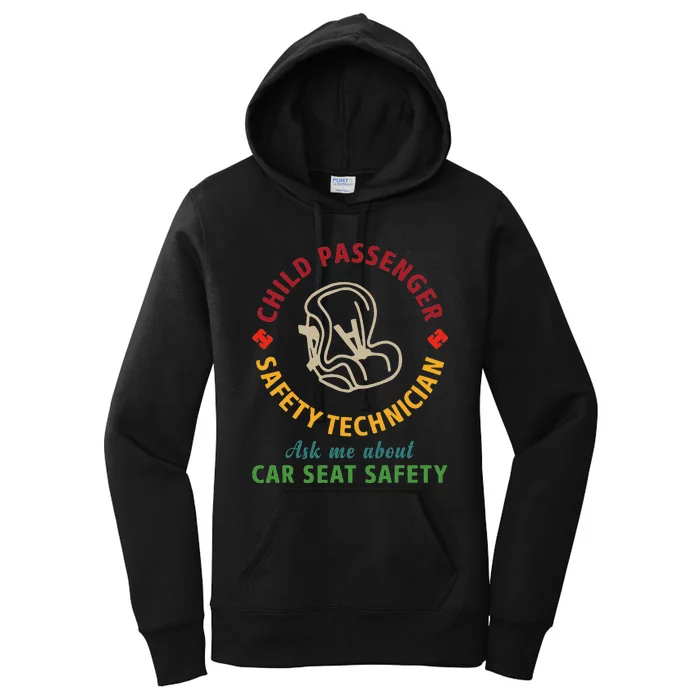 Cpst Child Passenger Safety Technician Car Seat Safety Women's Pullover Hoodie