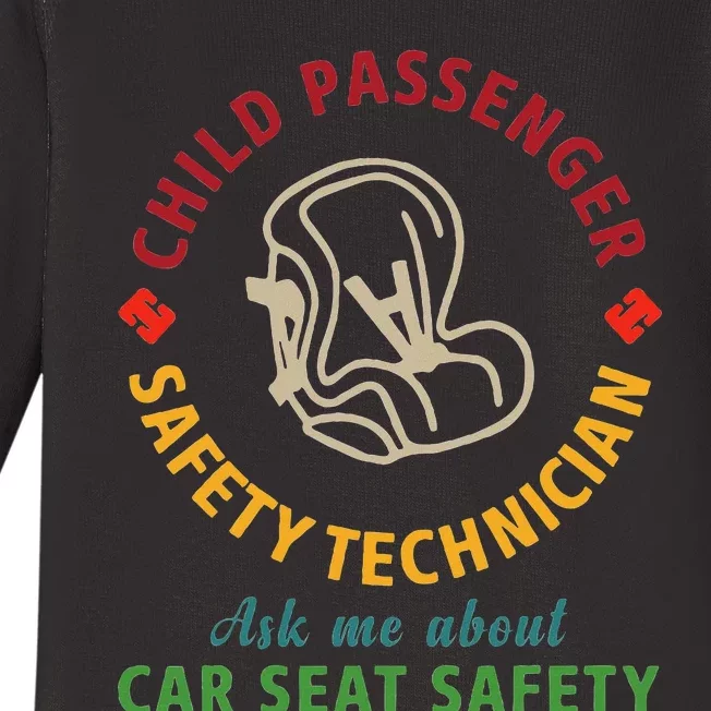 Cpst Child Passenger Safety Technician Car Seat Safety Baby Long Sleeve Bodysuit