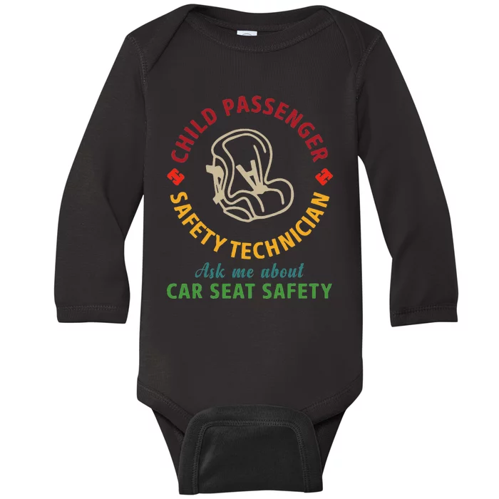 Cpst Child Passenger Safety Technician Car Seat Safety Baby Long Sleeve Bodysuit