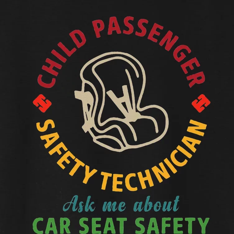 Cpst Child Passenger Safety Technician Car Seat Safety Women's Crop Top Tee