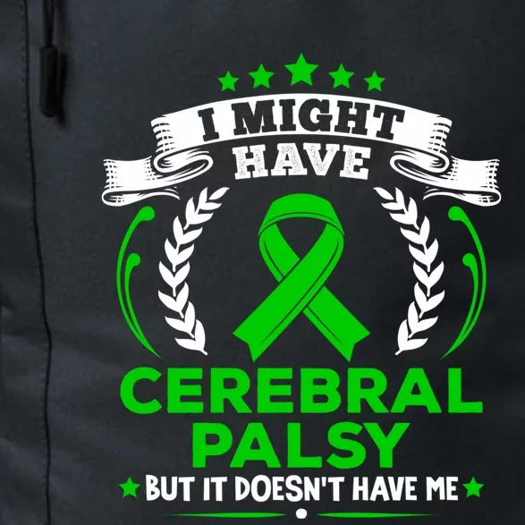 Cp Cerebral Palsy Doesn't Have Me Cerebral Palsy Awareness Gift Daily Commute Backpack