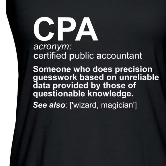 CPA Certified Public Gift Accountant Definition Funny Gift Ladies Essential Flowy Tank