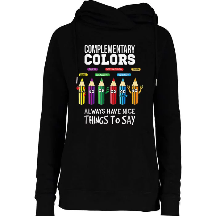 Complementary Colors Pun Artist Art Teacher Womens Funnel Neck Pullover Hood