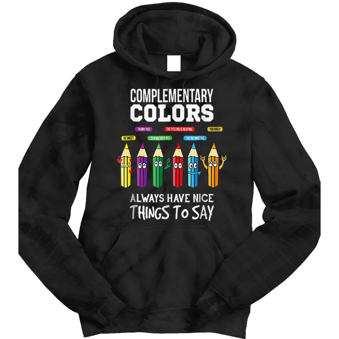 Complementary Colors Pun Artist Art Teacher Tie Dye Hoodie