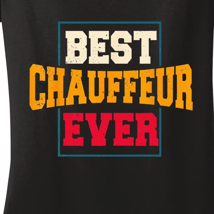 Chauffeur Carpooler Professional Driver Private Limousine Women's V-Neck T-Shirt