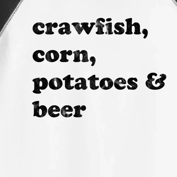 Crawfish Corn Potatoes And Beer Boil Season Great Gift Toddler Fine Jersey T-Shirt