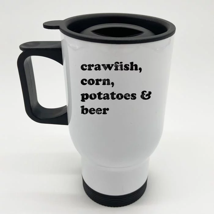 Crawfish Corn Potatoes And Beer Boil Season Great Gift Front & Back Stainless Steel Travel Mug