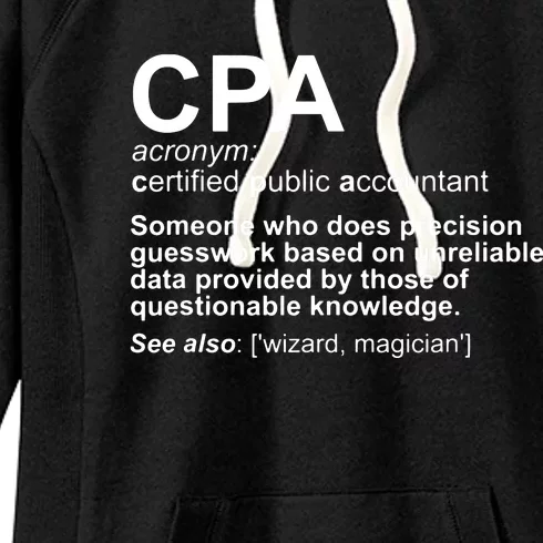 CPA Certified Public Accountant Definition Funny Women's Fleece Hoodie