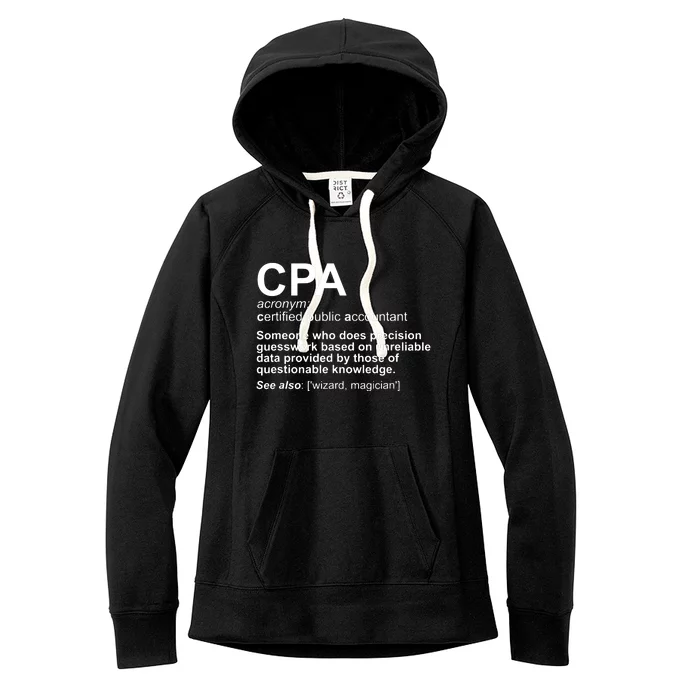 CPA Certified Public Accountant Definition Funny Women's Fleece Hoodie