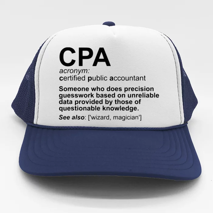 CPA Certified Public Accountant Definition Funny Trucker Hat