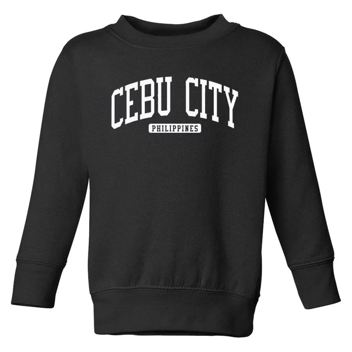 Cebu City Philippines Style Toddler Sweatshirt