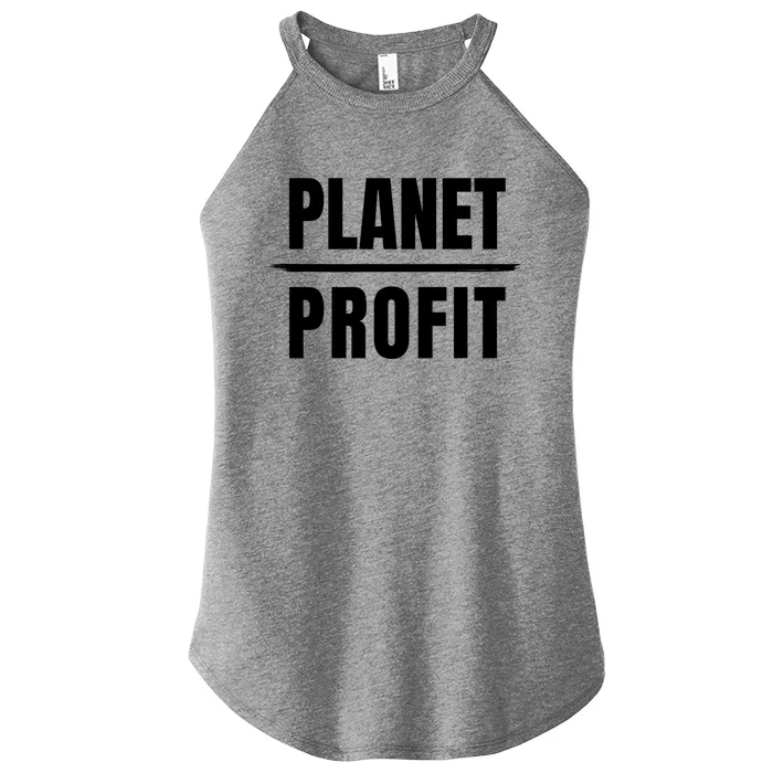 Climate Change Planet Over Profit Gift Women’s Perfect Tri Rocker Tank