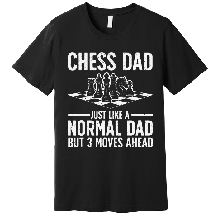 Cool Chess Player Art Dad Knight Chess Lovers Pieces Premium T-Shirt