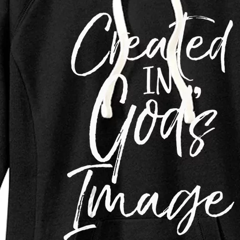 Christian Creation Quote Bible Verse Created In Gods Image Women's Fleece Hoodie