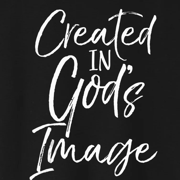 Christian Creation Quote Bible Verse Created In Gods Image Women's Crop Top Tee