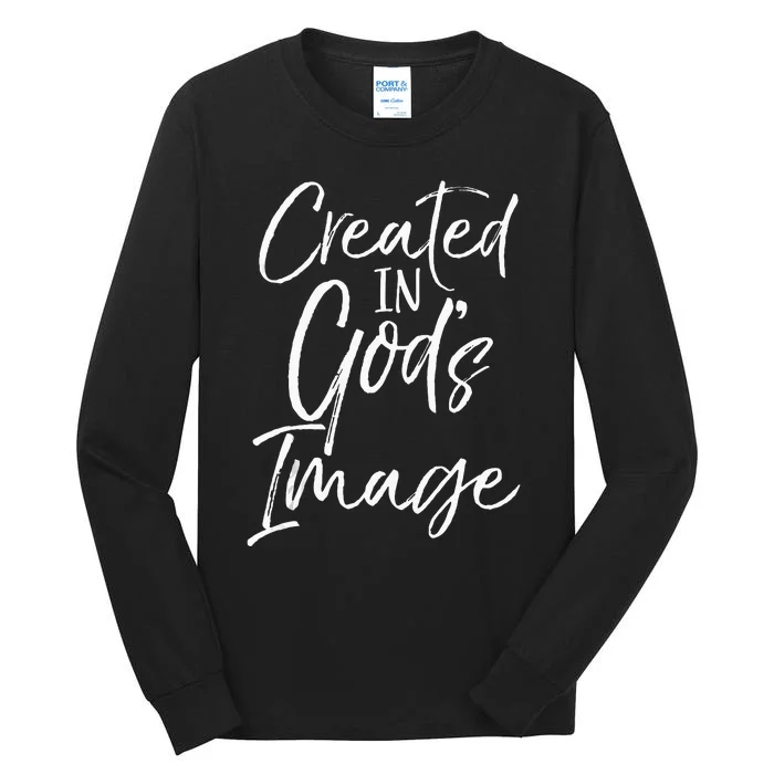 Christian Creation Quote Bible Verse Created In Gods Image Tall Long Sleeve T-Shirt