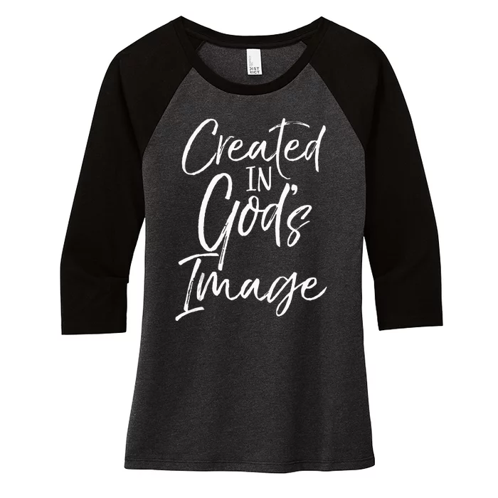 Christian Creation Quote Bible Verse Created In Gods Image Women's Tri-Blend 3/4-Sleeve Raglan Shirt