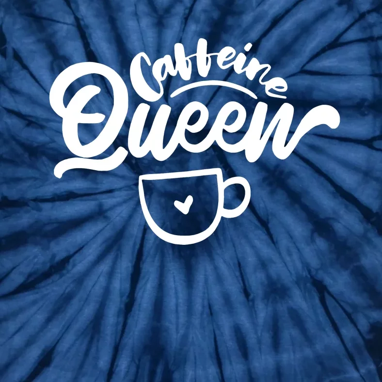 Caffeine Coffee Queen Tie-Dye T-Shirt