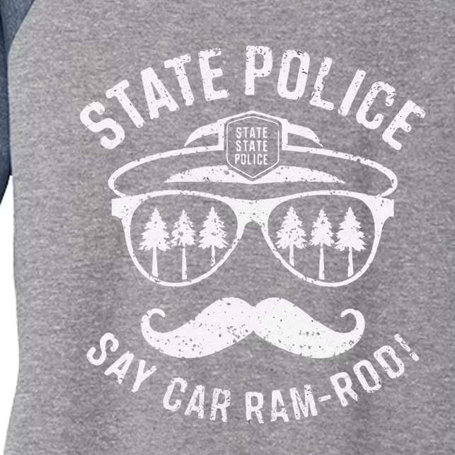 Copstache Car Ramrod Funny Cop Humor Women's Tri-Blend 3/4-Sleeve Raglan Shirt