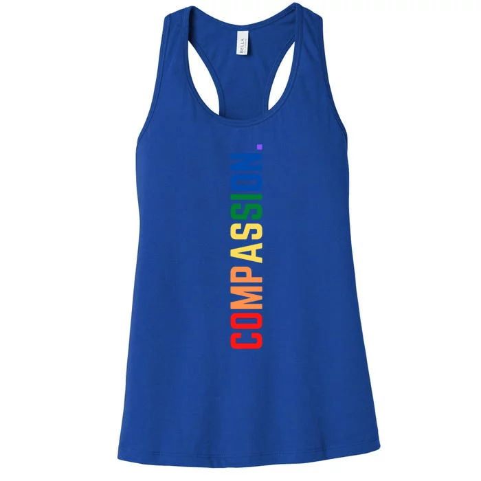 Compassion Colorful Rainbow Lgbtq Queer Pride Cool Gift Women's Racerback Tank