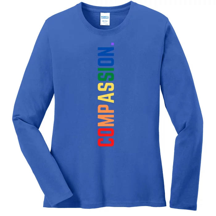 Compassion Colorful Rainbow Lgbtq Queer Pride Cool Gift Ladies Long Sleeve Shirt