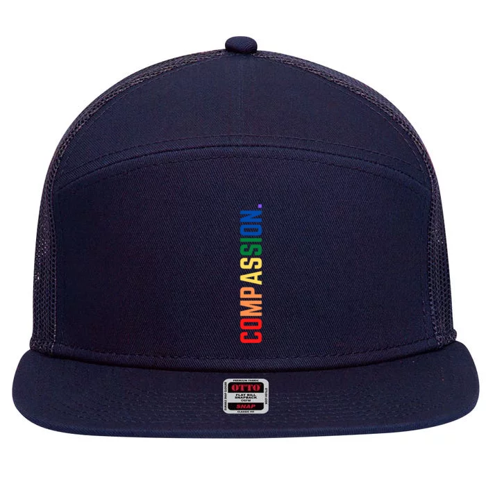 Compassion Colorful Rainbow Lgbtq Queer Pride Cool Gift 7 Panel Mesh Trucker Snapback Hat