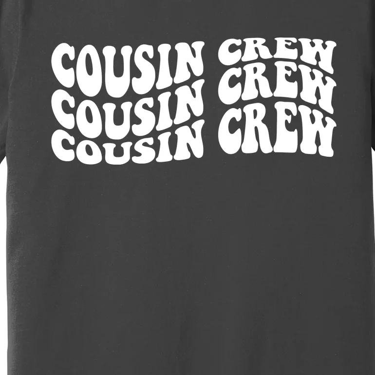 Cousin Crew Retro Premium T-Shirt